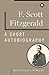 A Short Autobiography (Scribner Classics)