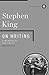 On Writing: A Memoir of the...