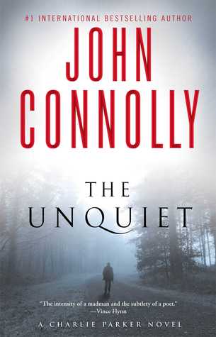 The Unquiet: A Charlie Parker Thriller
