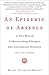 An Epidemic of Absence: A New Way of Understanding Allergies and Autoimmune Diseases