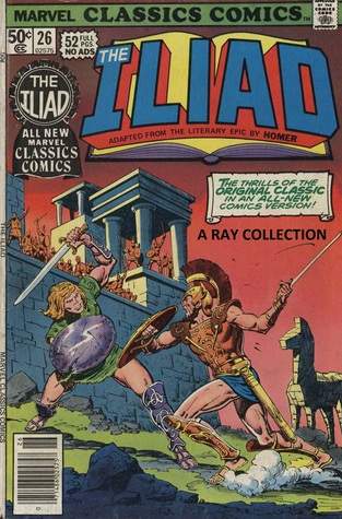 The Iliad (Marvel Classics Comics #26)