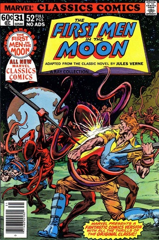 The First Men in the Moon (Marvel Classics Comics #31)
