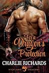 For a Dragon's Protection by Charlie Richards For a Dragon's Protection by Charlie Richards