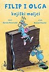 Filip i Olga, knjiški moljci by Zoran Penevski