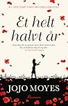 Et helt halvt år by Jojo Moyes
