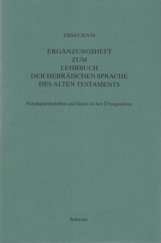 Ergänzungsheft zum Lehrbuch der Hebräischen Sprache des Alten Testaments: Paradigmentabellen und Index zu den Übungssätzen