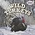 Wild Turkeys (American Animals)
