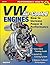 VW Air-Cooled Engines by Daniel Burrill