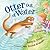 Otter Out of Water by Kathy-jo Wargin