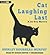 Cat Laughing Last: A Joe Grey Mystery