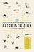 Astoria to Zion: Twenty-Six Stories of Risk and Abandon from Ecotone's First Decade