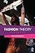 Fashion Theory: An Introduction