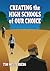 Creating the High Schools of Our Choice by Tim Westerberg