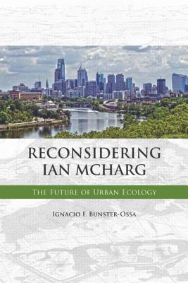 Reconsidering Ian McHarg