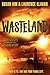 Wasteland: A Heart-Pounding Young Adult Post-Apocalyptic Survival Story