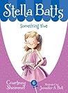 Something Blue by Courtney Sheinmel