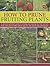 How to Prune Fruiting Plants by Richard Bird