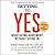 Getting to Yes: How to Negotiate Agreement Without Giving In