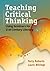Teaching Critical Thinking:...