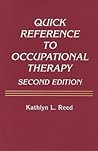 Quick Reference to Occupational Therapy