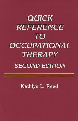 Quick Reference to Occupational Therapy