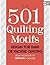 501 Quilting Motifs: Design...