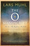 The O Manuscript: The Seer, The Magdalene, The Grail