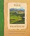 To Walk in Wilderness To Walk in Wilderness