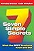 Seven Simple Secrets: What ...