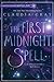 The First Midnight Spell (Spellcaster #0.5) by Claudia Gray