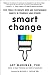 Smart Change: Five Tools to...