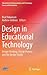 Design in Educational Technology: Design Thinking, Design Process, and the Design Studio (Educational Communications and Technology: Issues and Innovations)