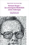 Hermann Burger - Zur zwanzigsten Wiederkehr seines Todestages: Mit der Erstveröffentlichung eines Vortrags von Hermann Burger (Edition Voldemeer) (German Edition)