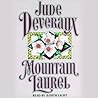 Mountain Laurel by Jude Deveraux