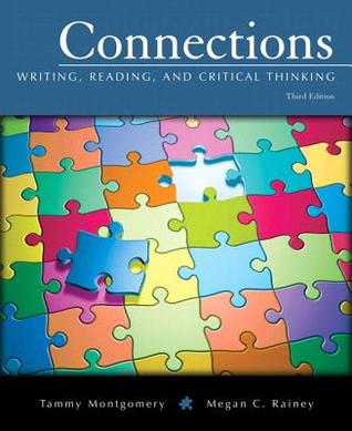 Connections: Writing, Reading, and Critical Thinking with NEW MyWritingLab -- Access Card Package (3rd Edition)