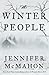 The Winter People by Jennifer  McMahon