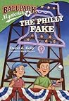 The Philly Fake (Ballpark Mysteries, #9)