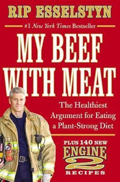 Plant-Strong: Discover the World's Healthiest Diet--with 150 Engine 2 Recipes