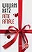 Fête fatale by William Katz