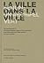LA VILLE DANS LA VILLE by Florian Hertweck