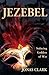 Jezebel Seducing Goddess of...