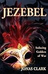 Jezebel Seducing ...