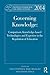 World Yearbook of Education 2014: Governing Knowledge: Comparison, Knowledge-Based Technologies and Expertise in the Regulation of Education
