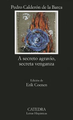 Portada de A secreto agravio, secreta venganza, de Pedro Calderón de la Barca