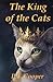 The King of the Cats