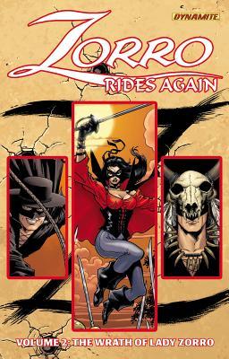 Zorro Rides Again, Volume 2: The Wrath of Lady Zorro (Paperback)