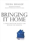 Bringing It Home:...