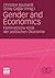 Gender and Economics: Feministische Kritik der politischen Ökonomie (Gender und Globalisierung) (German Edition)