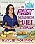 The Fast Metabolism Diet Cookbook by Haylie Pomroy