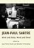 Jean-Paul Sartre: Mind and Body, Word and Deed (Language and Literature)